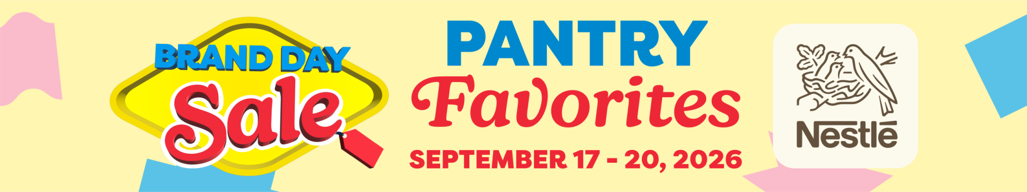 Re WMGD Memo &ndash; PANTRY FAVORITES &ndash; WEEKEND SALE (SEPT 17 &ndash; 20, 2026)_BSB_NESTLE